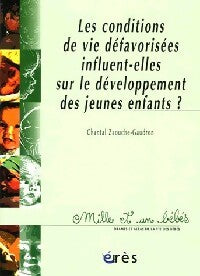 Les conditions de vie défavorisées influent-elles sur le développement des jeunes enfants ? - Collectif - Livre