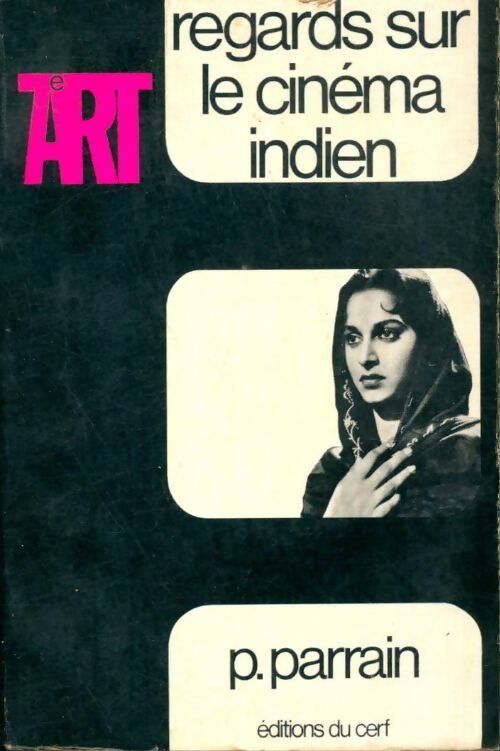 Livrenpoche : Regards sur le cinéma indien - Philippe Parrain - Livre