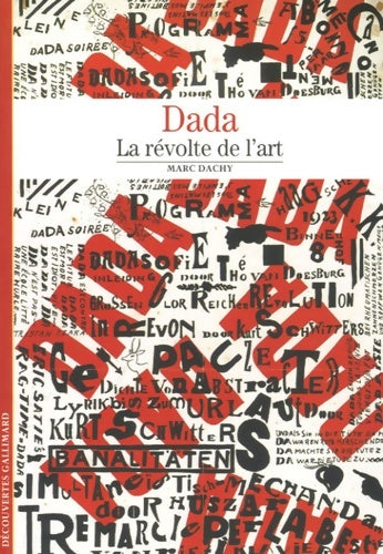 Livrenpoche : Dada : La révolte de l'art - Marc Dachy - Livre