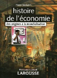 Livrenpoche : Histoire de l'économie, des origines à la mondialisation - Pierre Bezbakh - Livre