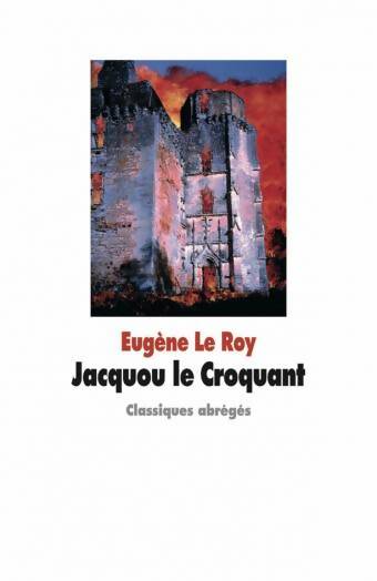 Livrenpoche : Jacquou le croquant - Eugène Le Roy - Livre