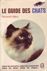 Livrenpoche : Le guide des chats - Fernand Méry - Livre