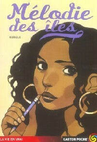 Livrenpoche : Mélodie des îles - Gudule - Livre