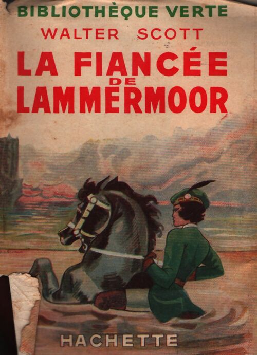La fiancée de Lammermoor - Walter Scott - Livre