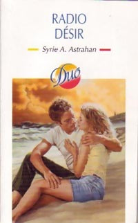 Livrenpoche : Radio désir - Syrie A. Astrahan - Livre