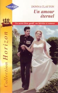 Livrenpoche : Un amour éternel - Donna Clayton - Livre