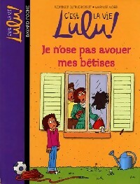 Livrenpoche : Je n'ose pas avouer ma bêtise - Florence Dutruc-Rosset - Livre