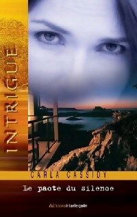 Livrenpoche : Le pacte du silence - Carla Cassidy - Livre