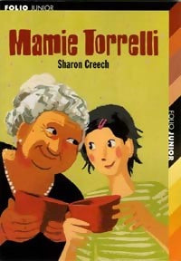 Livrenpoche : Mamie Torrelli - Sharon Creech - Livre