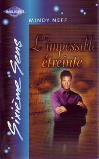 Livrenpoche : L'impossible étreinte - Mindy Neff - Livre