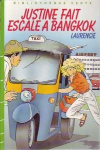 Livrenpoche : Justine fait escale à Bangkok - Laurencie - Livre