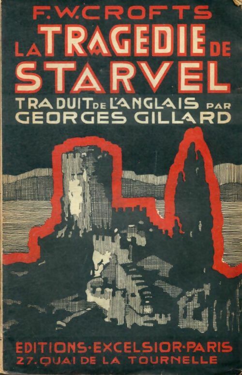 Livrenpoche : La tragédie de Starvel - Freeman Wills Crofts - Livre