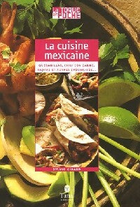Livrenpoche : La cuisine mexicaine - Sylvie Girard - Livre