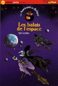 Livrenpoche : Les sorcières du Beffroi Tome VI : Les balais de l'espace - Kate Saunders - Livre