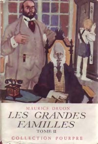 Livrenpoche : Les grandes familles Tome II - Maurice Druon - Livre
