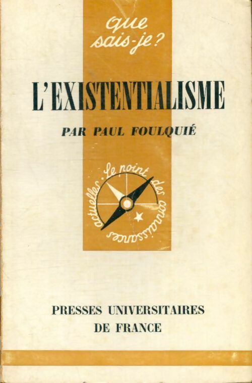 Livrenpoche : L'existentialisme - Paul Foulquié - Livre
