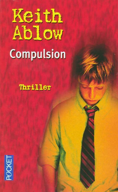 Livrenpoche : Compulsion - Keith Ablow - Livre