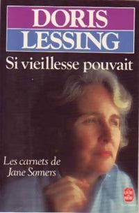 Livrenpoche : Si vieillesse pouvait - Doris Lessing - Livre