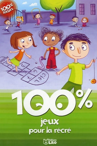 Livrenpoche : 100% jeux pour la récré - Sophie De Mullenheim - Livre