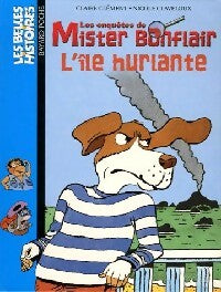 Livrenpoche : Mister Bonflair et l'île hurlante - Claire Clément - Livre