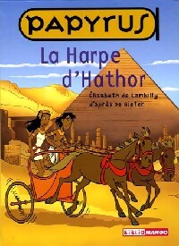 Livrenpoche : Papyrus : La harpe d'Hathor - Lucien De Gieter, Elisabeth De Lambilly - Livre