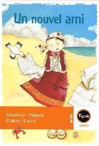 Livrenpoche : Un nouvel ami - Stéphane Méliade - Livre