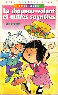 Livrenpoche : Le chapeau-volant et autres saynètes - Ann Rocard - Livre