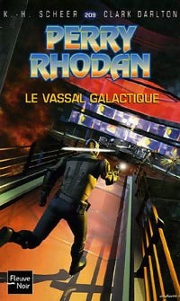 Le vassal galactique - Karl Herbert Scheer, Clark Darlton - Livre