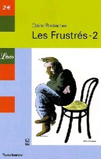 Les Frustrés Tome II - Claire Bretécher - Livre