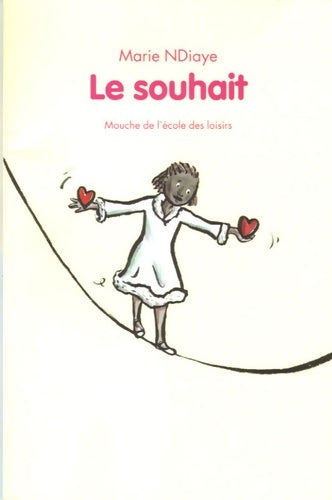 Livrenpoche : Le souhait - Marie Ndiaye - Livre