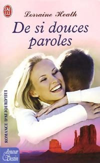 Livrenpoche : De si douces paroles - Lorraine Heath - Livre