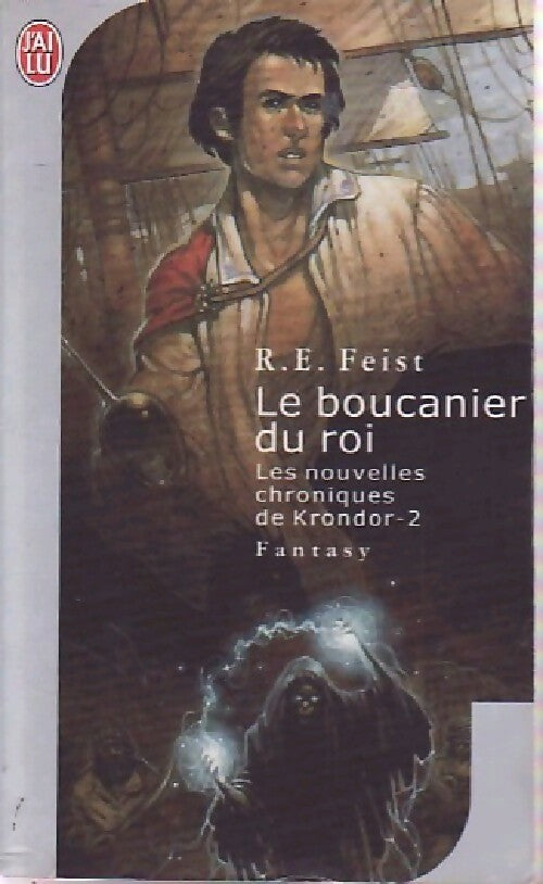 Livrenpoche : Les nouvelles chroniques de Krondor Tome II : Le boucanier du roi - Raymond Elias Feist - Livre