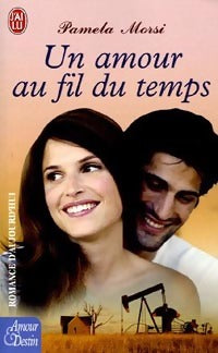 Livrenpoche : Un amour au fil du temps - Pamela Morsi - Livre