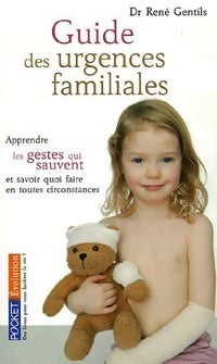 Guide des urgences familiales - René Gentils -  Pocket - Livre
