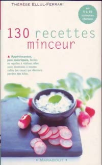 Livrenpoche : 130 recettes minceur en 5 à 10 minutes chrono - Thérèse Ellul-Ferrari - Livre