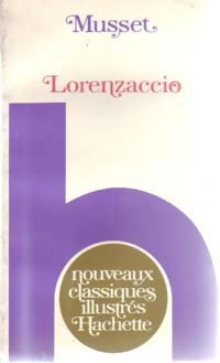 Livrenpoche : Lorenzaccio - Alfred De Musset - Livre