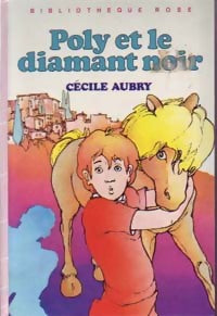 Livrenpoche : Poly et le diamant noir - Cécile Aubry - Livre