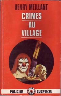 Livrenpoche : Crimes au village - Henry Meillant - Livre
