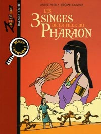 Livrenpoche : Les 3 singes de la fille du pharaon - Annie Pietri, Jérôme Jouvray - Livre