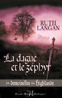 Livrenpoche : La dague et le zéphyr - Ruth Langan - Livre