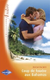 Livrenpoche : Coup de foudre aux Bahamas - Diana Palmer - Livre