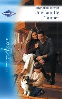 Livrenpoche : Une famille à aimer - Elizabeth Power - Livre