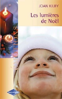 Livrenpoche : Les lumières de Noël - Joan Kilby - Livre