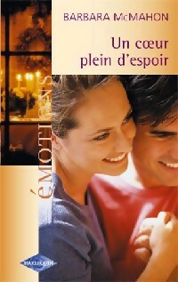 Livrenpoche : Un coeur plein d'espoir - Barbara McMahon - Livre