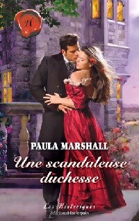 Une scandaleuse duchesse - Paula Marshall - Livre