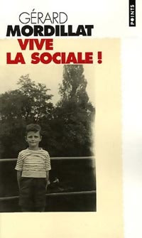 Vive la sociale ! - Gérard Mordillat -  Points - Livre