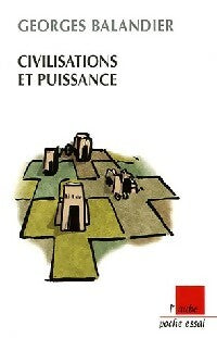 Livrenpoche : Civilisations et puissance - Georges Balandier - Livre