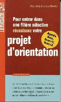 Livrenpoche : Réussissez votre projet d'orientation - Bruno Magliulo, Anne Riberolles - Livre