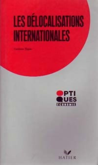 Les décolonisations internationales - Corinne Tapia -  Optiques Economie Histoire-Géographie - Livre