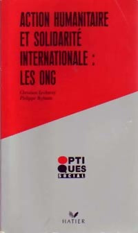 Livrenpoche : Action humanitaire et solidarité internationale : les ONG - Philippe Ryfman, Christian Lecherry - Livre
